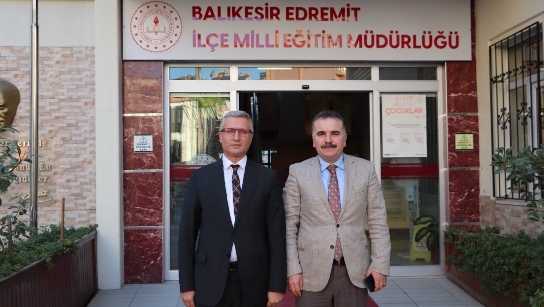 Edremit Kaymakamımız Sayın Ahmet ODABAŞ, İlçe Milli Eğitim Müdürümüz Yaşar CİĞER'i ziyaret etti. 
